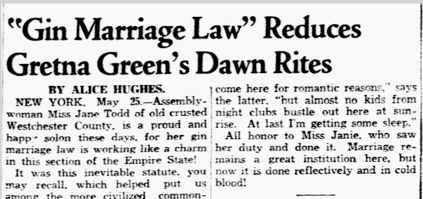 dallas-morning-news-newspaper-0526-1938-new-york-gin-marriage-law Gin Marriage Law Reduces Gretna Green's Dawn Rites, Dallas Morning News newspaper article 26 May 1938