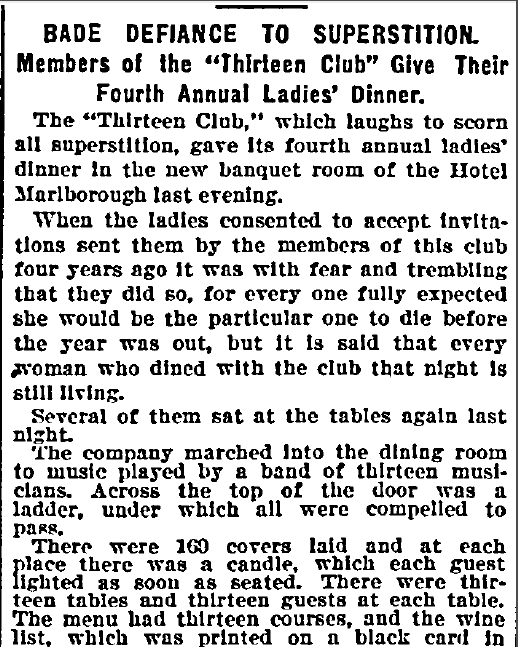 new-york-herald-newspaper-0414-1894-thirteen-club-ladies'-dinner Bade Defiance to Superstition: Members of the "Thirteen Club" Give Their Fourth Annual Ladies' Dinner, New York Herald newspaper article 14 April 1894