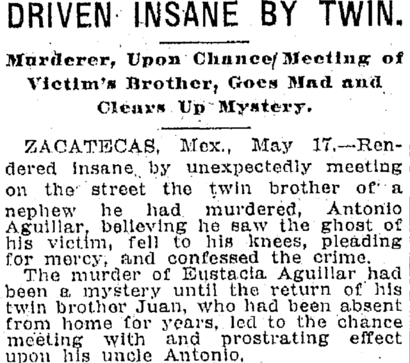 plain-dealer-newspaper-0518-1909-antonio-aguillar-murder Driven Insane by Twin, Plain Dealer newspaper article 18 May 1909