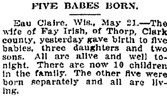 kalamazoo-gazette-newspaper-0522-1909-mrs.-fay-irish-quintuplets Five Babies Born, Kalamazoo Gazette newspaper article 22 May 1909