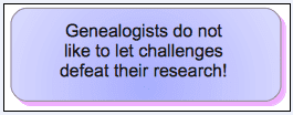 photo-1028-2014-challenges-defeat-research genealogy comment: "Genealogists do not like to let challenges defeat their research!"