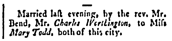 An article about Mary Todd, Federal Gazette newspaper article 17 September 1802