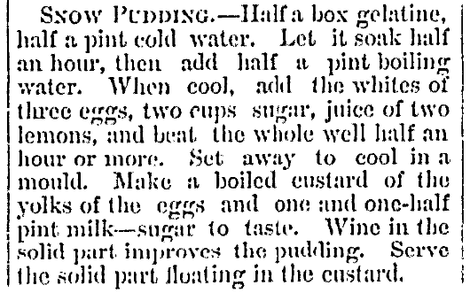 A recipe for snow pudding, Ann Arbor Democrat newspaper article 25 December 1885