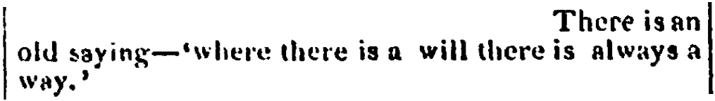 An article about an old saying about will, Philadelphia Inquirer newspaper article 25 December 1832