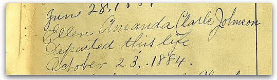 Photo: entry for Ellen Amanda Clark Johnson from the Amos and Olive Clark family Bible
