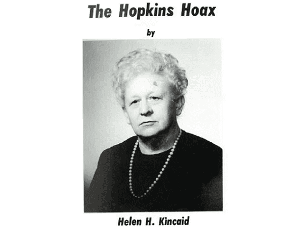 Photo: title page from Helen Kincaid's book “The Hopkins Hoax”; Kellogg Research, Incorporated.