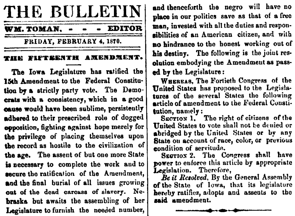 An article about the 15th Amendment, Buchanan County Bulletin newspaper article 4 February 1870