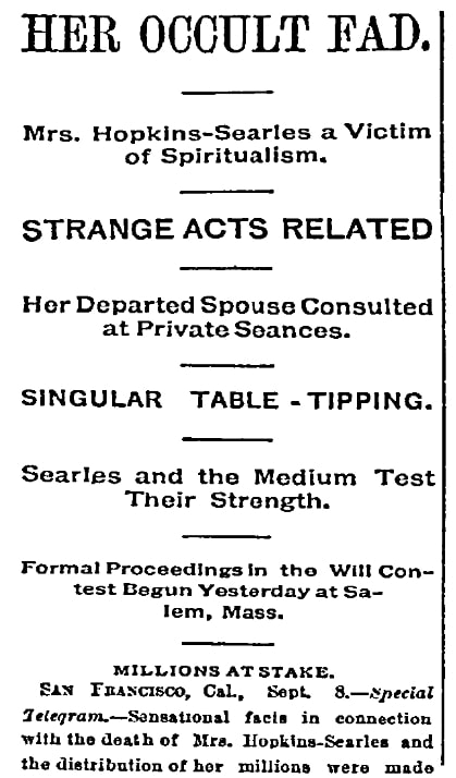 An article about the contested will of Mary (Hopkins) Searles, Daily Inter Ocean newspaper 9 September 1891